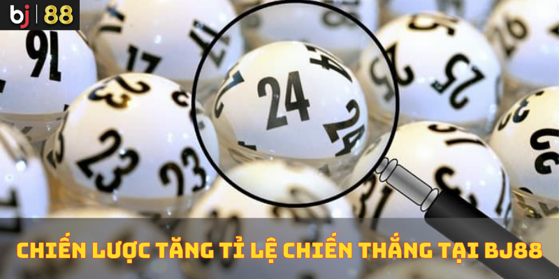 Chiến lược và tăng tỉ lệ chiến thắng tại BJ88 Chiến lược và tăng tỉ lệ chiến thắng tại BJ88